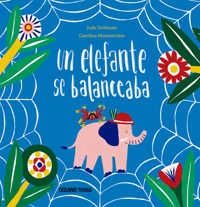 ELEFANTE SE BALANCEABA, UN, de GOLDMAN, JUDY | portada del libro