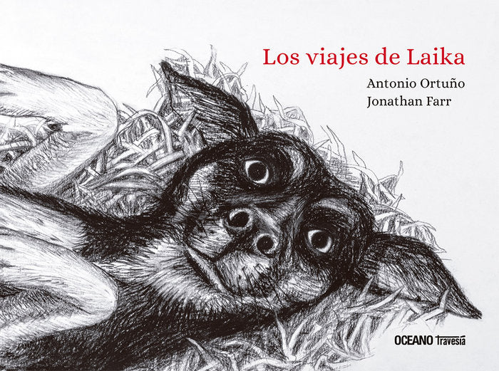 Los viajes de Laika, de ORTUÑO, ANTONIO | portada del libro