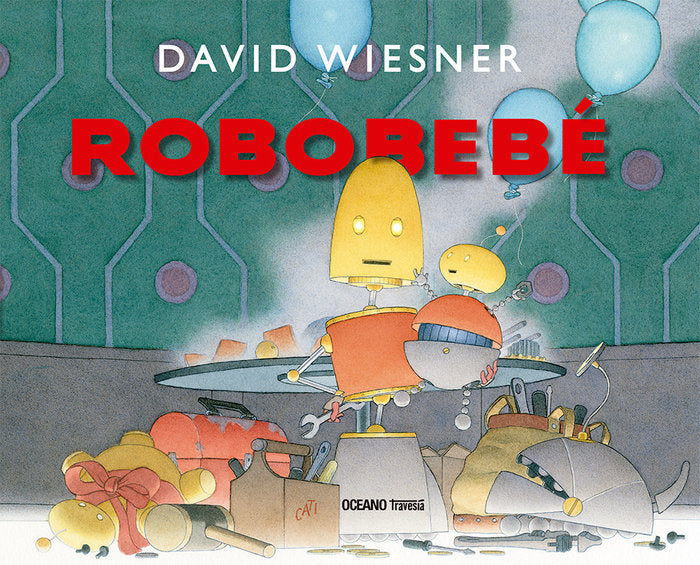 ROBOBEBE, de WIESNER,DAVID | portada del libro