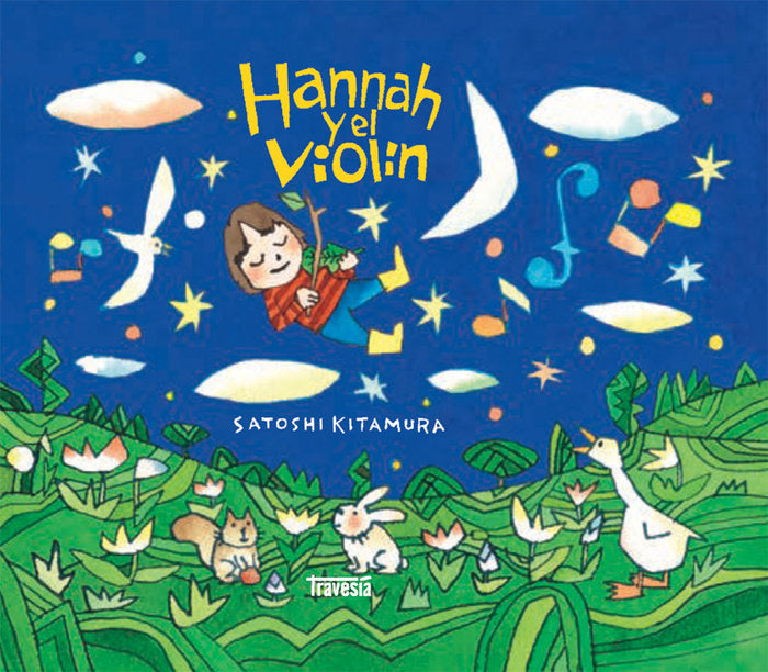 HANNAH Y EL VIOLIN, de KITAMURA, SATOSHI | portada del libro
