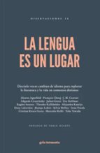 LA LENGUA ES UN LUGAR, de Varios autores | portada del libro