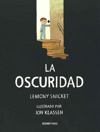 La Oscuridad, de Handler, Daniel | portada del libro