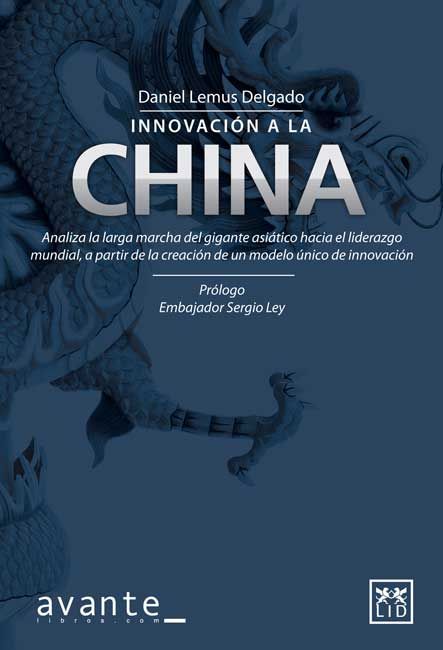 Innovación a la China, de Lemus Delgado, Daniel | portada del libro