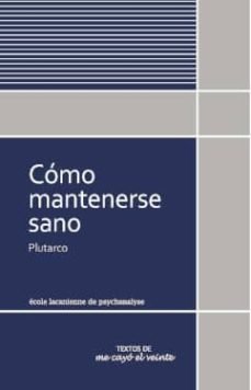 COMO MANTENERSE SANO, de PLUTARCO | portada del libro