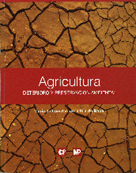 AGRICULTURA DETERIORO Y PRESERVACION AMBIENTAL, de LOURDES, MARIA DE | portada del libro