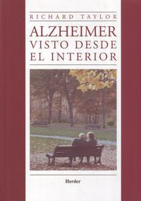 Alzheimer visto desde el interior, de Taylor, Richard | portada del libro