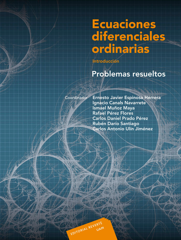 Ecuaciones diferenciales ordinarias. Intr. Problemas resueltos. IV, de Espinosa Herrera, Ernesto Javier | portada del libro