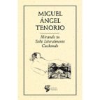 MIRANDO TU TALLE LITERALMENTE CACHONDO, de MIGUEL ANGEL TENORIO | portada del libro
