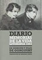 DIARIO. MEMORIAS DE LA VIDA LITERARIA 1863, de Edmond de Goncourt | portada del libro