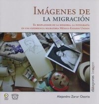 IMAGENES DE LA MIGRACION, de ALEJANDRO ZARUR ORORIO | portada del libro