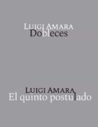 DOBLECES - EL QUINTO POSTULADO, de Luigi Amara | portada del libro