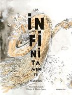 INFINITAMENTE PEQUE・OS, LOS, de ALEJANDRA LABASTIDA | portada del libro