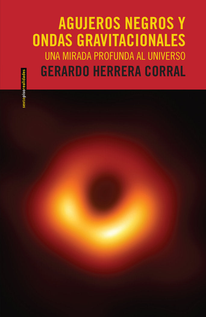 AGUJEROS NEGROS Y ONDAS GRAVITACIONALES, de HERRERA CORRAL, GERARDO | portada del libro