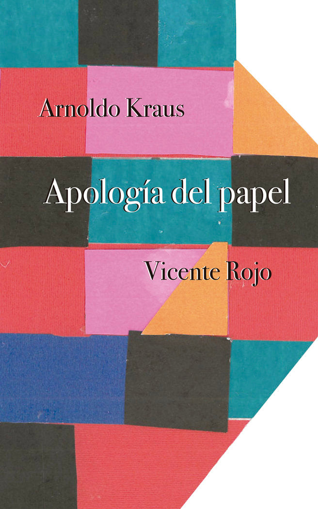 APOLOGIA DEL PAPEL, de KRAUS, ARNOLDO | portada del libro