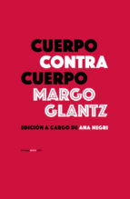 CUERPO CONTRA CUERPO, de Margo Glantz | portada del libro