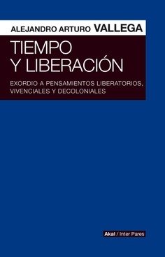 TIEMPO Y LIBERACION, de VALLEGA | portada del libro
