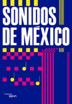 SONIDOS DE MEXICO, de Varios autores | portada del libro