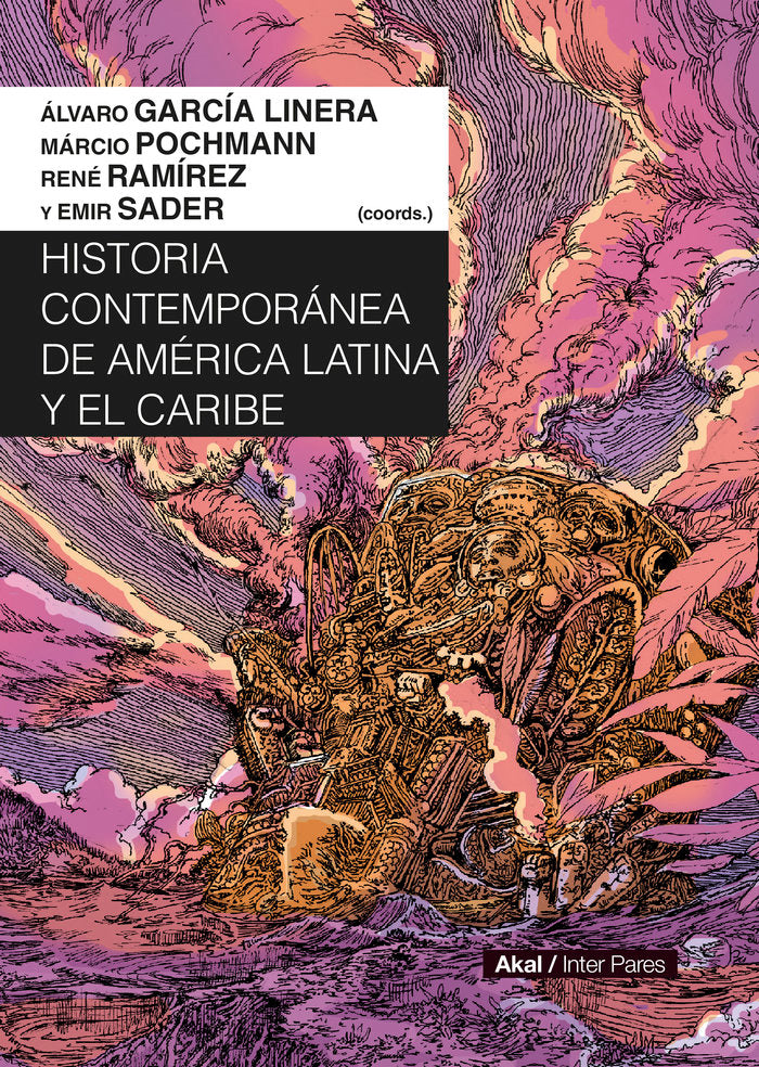 Hª CONTEMPORANEA DE AMERICA LATINA Y EL CARIBE, de SADER | portada del libro