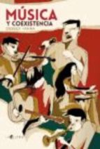 MUSICA Y COEXISTENCIA, de HANNA OSSEILY | portada del libro