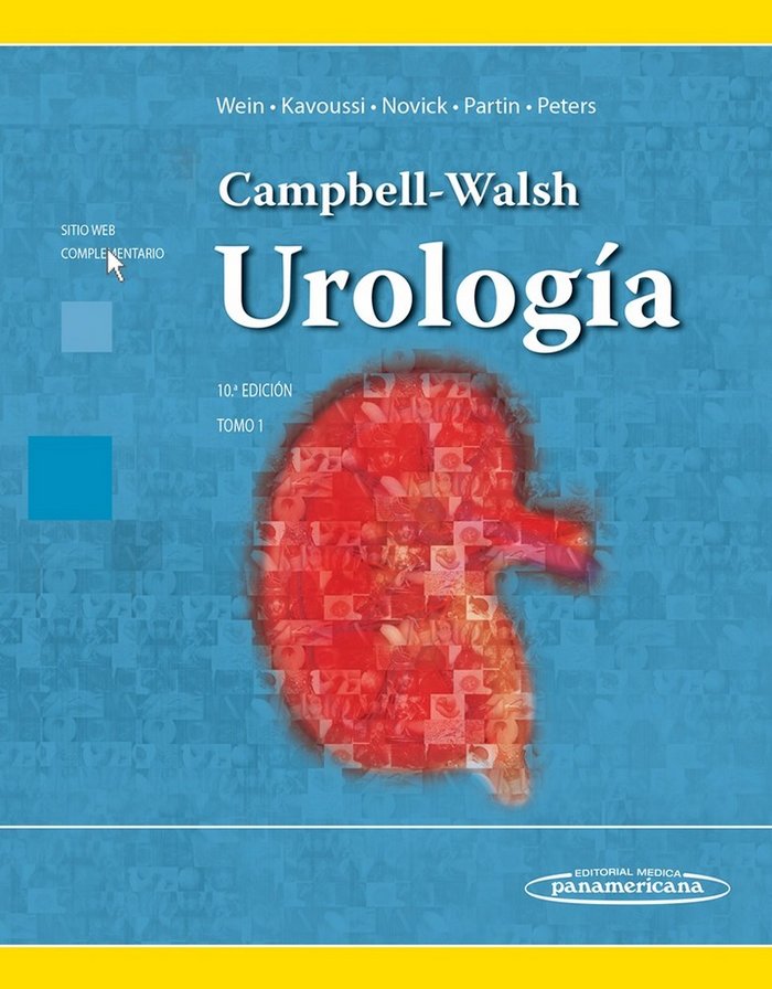CAMPBELL:UrologÆa 10aEd T1, de WEIN#KAVOUSSI#NOVICK#PARTIN#PETERS | portada del libro