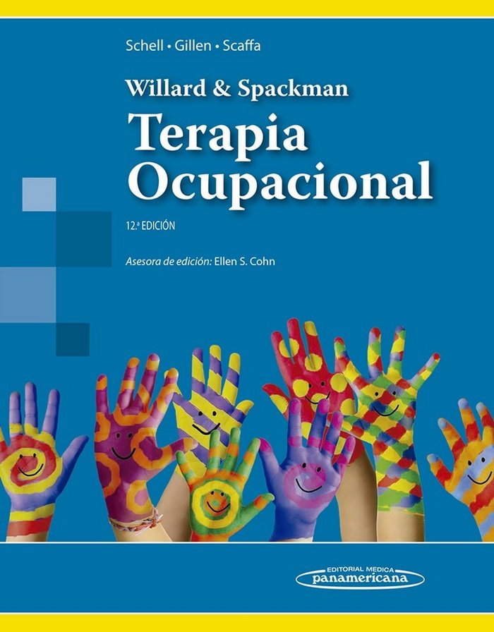 WILLARD-SPACKMAN:Ter. Ocupacional 12a.Ed, de BOYT SCHELL, BARBARA A. | portada del libro