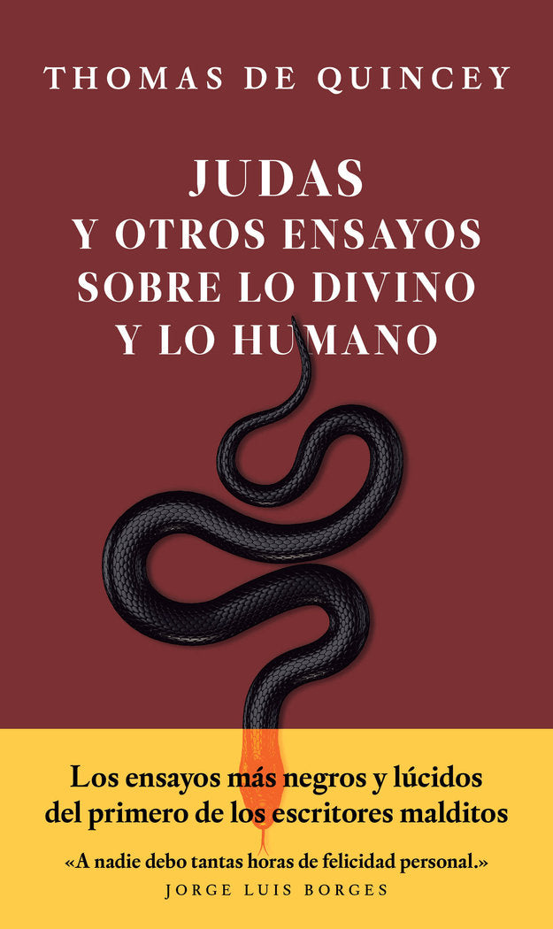 «JUDAS» Y OTROS ENSAYOS SOBRE LO DIVINO Y LO HUMANO, de DE QUINCEY, THOMAS | portada del libro