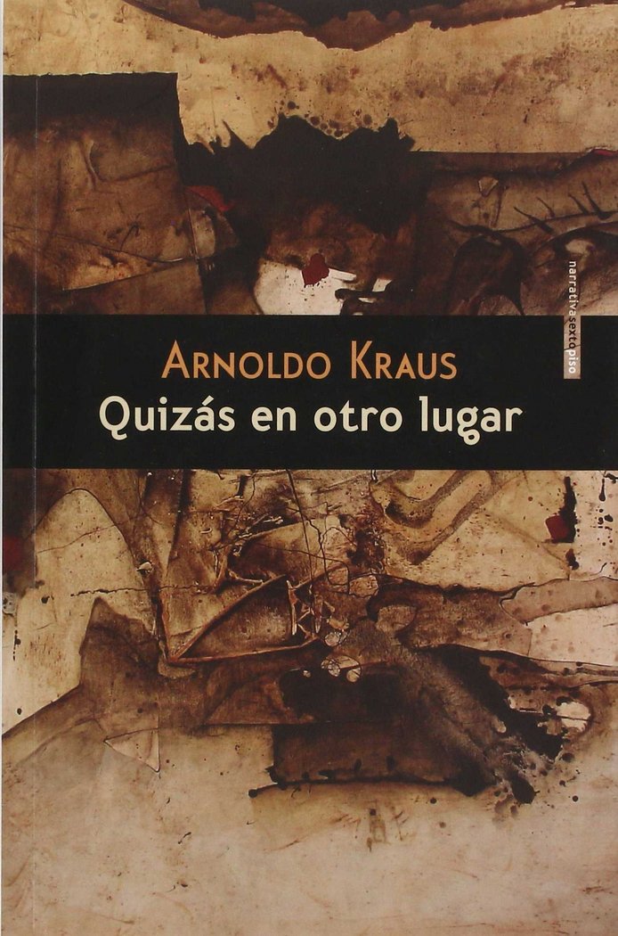 QUIZáS EN OTRO LUGAR, de ARNOLDO KRAUS | portada del libro