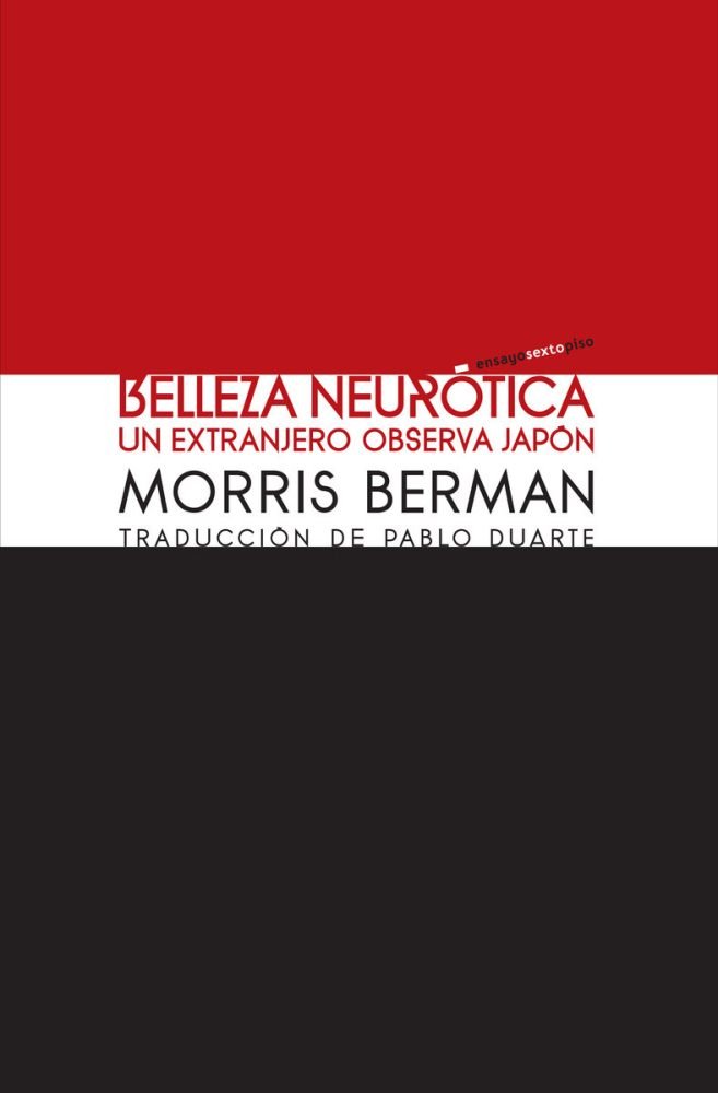 BELLEZA NEUROTICA, de BERMAN, MORRIS | portada del libro