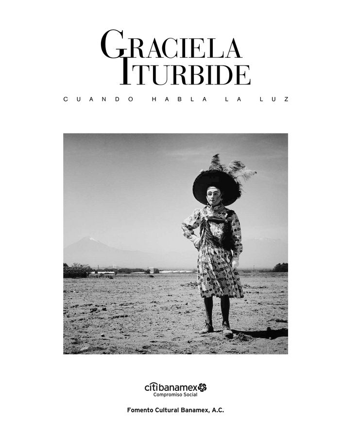 Graciela Iturbide: Cuando habla la luz, de Casanova, Rosa | portada del libro