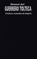 Manual del guerrero tolteca, de JUAN YOLILIZTLI | portada del libro
