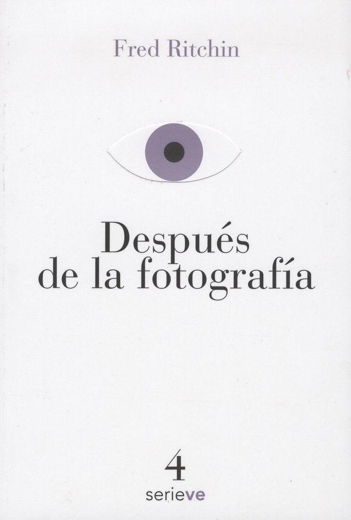 DESPUES DE LA FOTOGRAFIA, de FRED RITCHIN | portada del libro