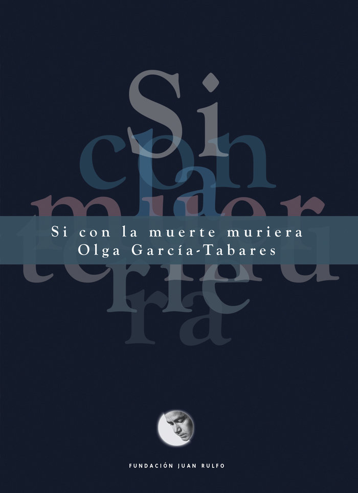 Si con la muerte muriera, de García-Tabares, Olga | portada del libro