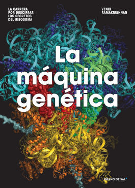 LA MAQUINA GENETICA, de VENKI RAMAKRISHNAN | portada del libro
