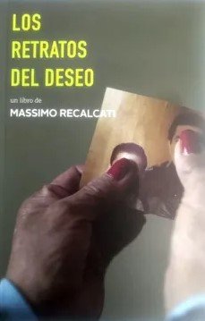 LOS RETRATOS DEL DESEO, de MASSIMO RECALCATI | portada del libro