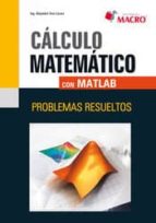 Calculo Matematico con MATLAB, de ALEJANDRO VERA | portada del libro