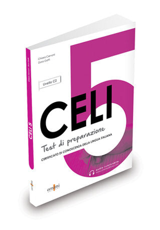 CELI 5 TEST DI PREPAZIONIONE LIVELLO C2 AUDIO SCARICABILE, de Varios autores | portada del libro