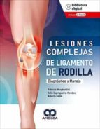 MARGHERITINI, LESIONES COMPLEJAS DE LIGAMENTO DE RODILLA. DE, de FABRIZIO MARGHERITINI | portada del libro