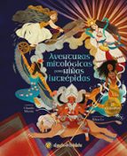 AVENTURAS MITOLOGICAS PARA NIÑAS INTREPIDAS, de Varios autores | portada del libro