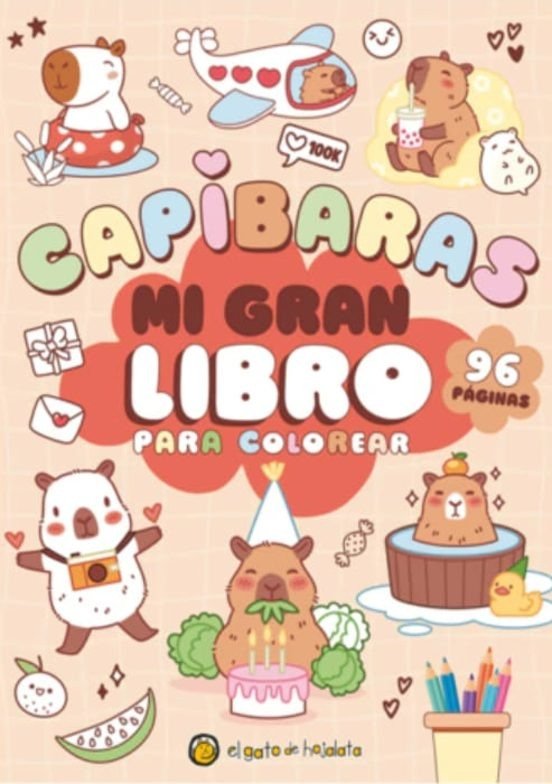 CAPIBARAS ("MI GRAN LIBRO PARA COLOREAR"), de AA.VV. | portada del libro