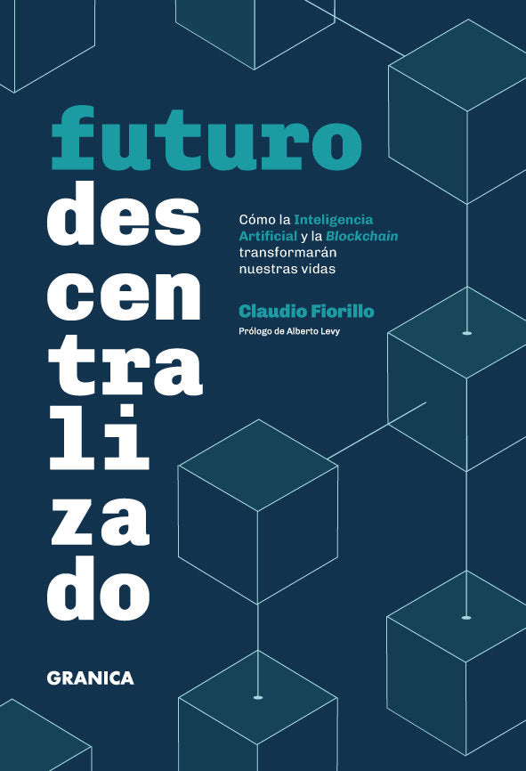 Futuro descentralizado, de FIORILLO, CLAUDIO | portada del libro