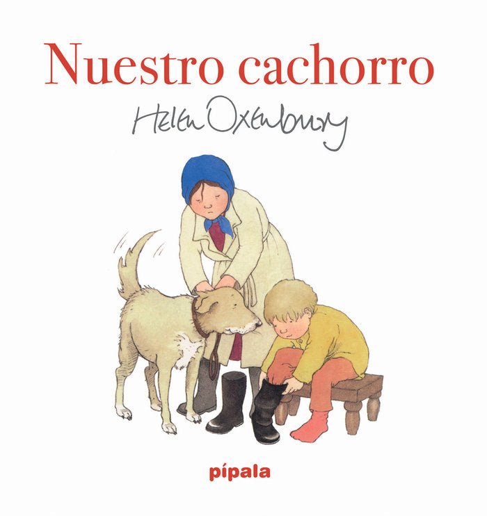 Nuestro cachorro, de OXENBURY,HELEN | portada del libro