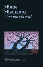 UNA NOVELA REAL (NE), de Minae Mizumura | portada del libro