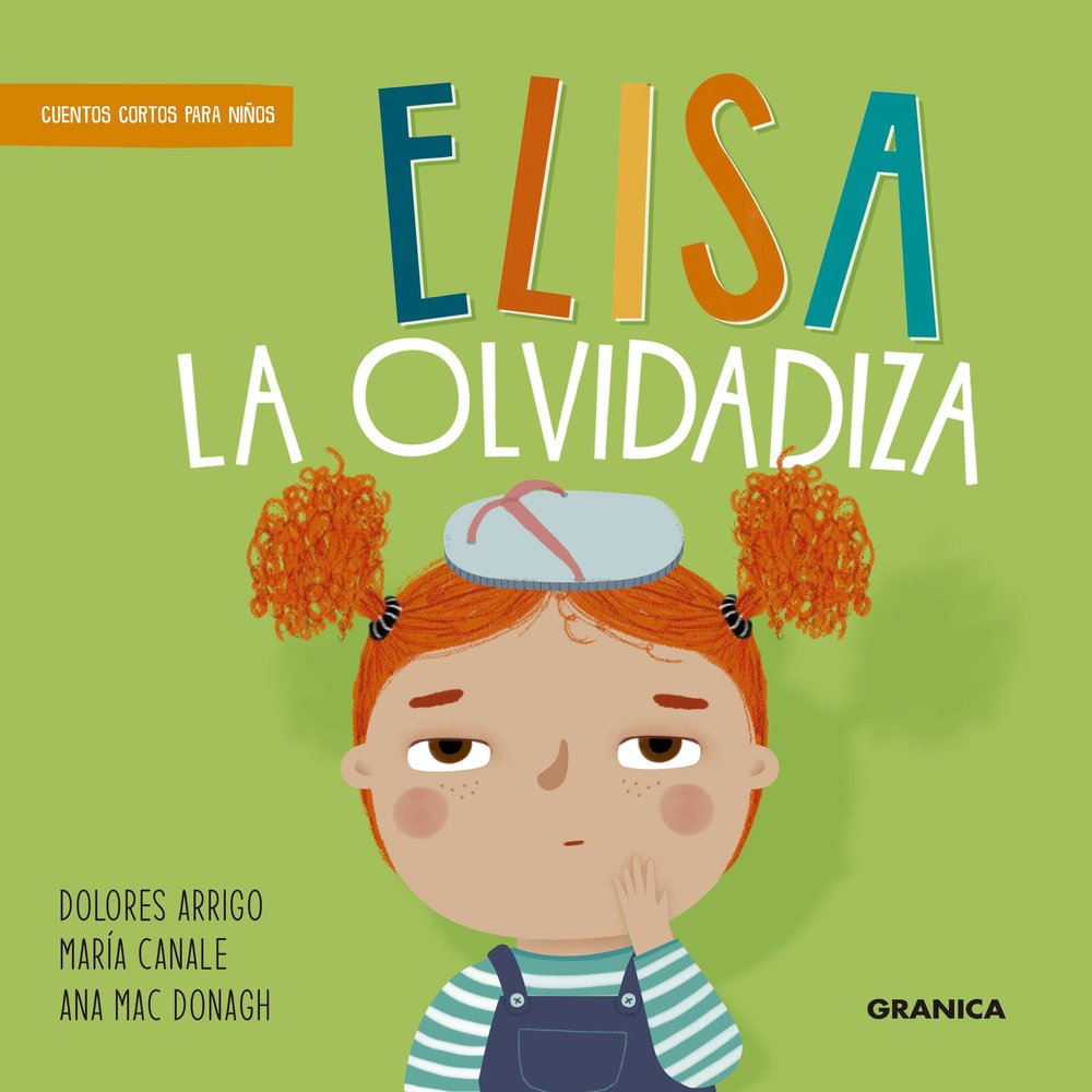 ELISA LA OLVIDADIZA, de ARRIGO, DOLORES | portada del libro