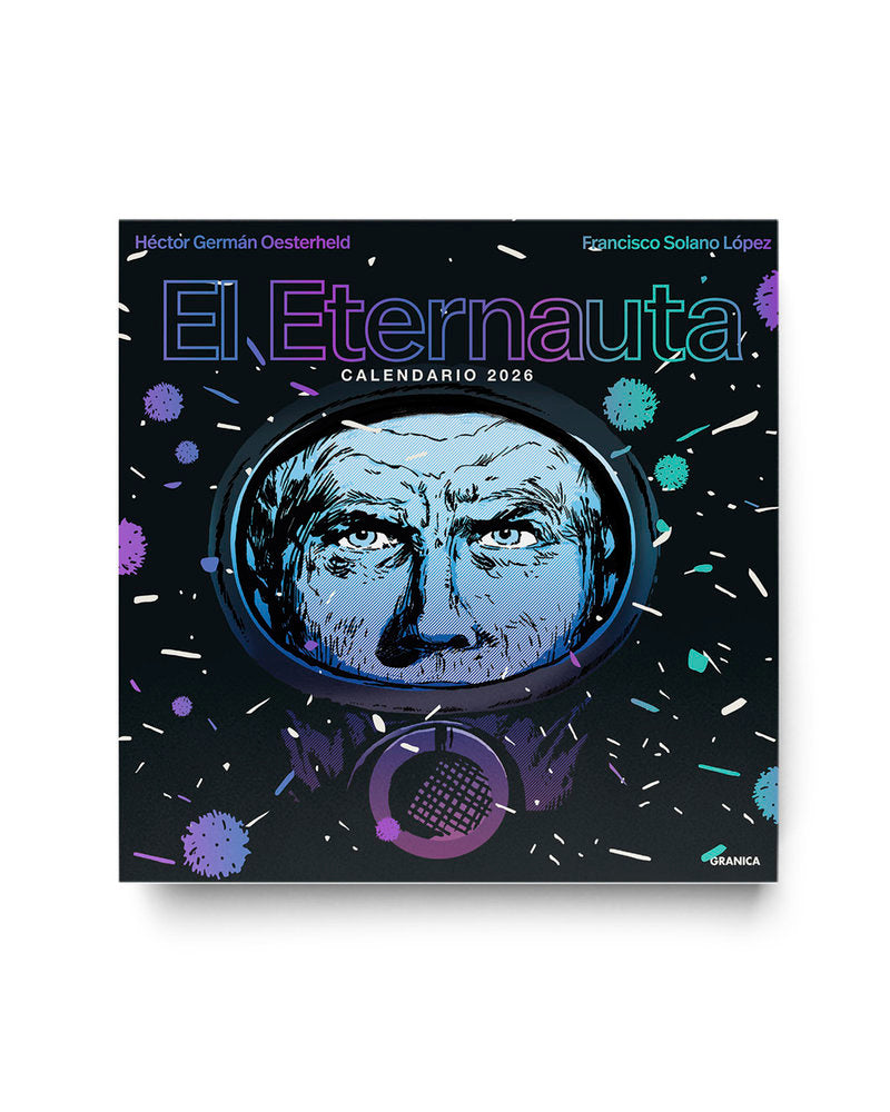 ETERNAUTA 2026, CALENDARIO DE PARED, de OESTERHELD, HECTOR | portada del libro