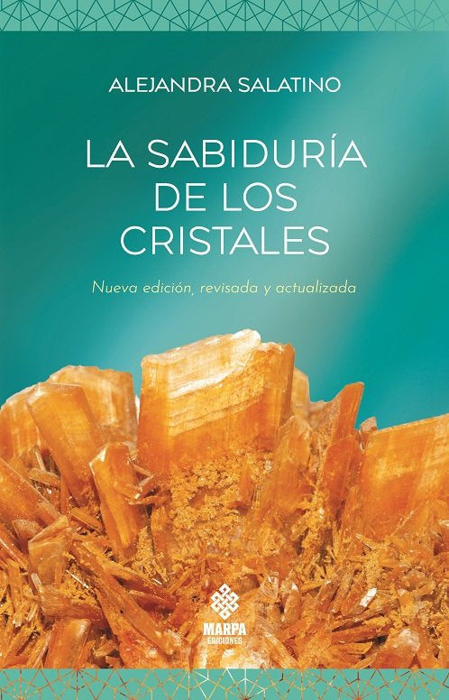 LA SABIDURIA DE LOS CRISTALES, de ALEJANDRA SALATINO | portada del libro
