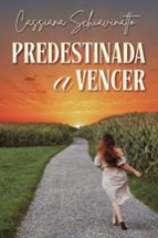 📗 Libro en portugués
PREDESTINADA A VENCER, de CASSIANA SCHIAVINATTO | portada del libro