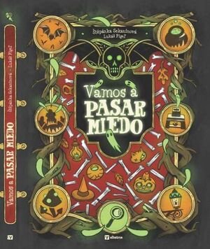 VAMOS A PASAR MIEDO, de FIGEL LUKA | portada del libro