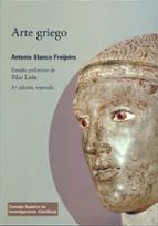 Arte griego, de Antonio Blanco Freijeiro | portada del libro