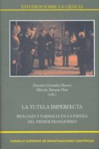 LA TUTELA IMPERFECTA, de A. GONZALEZ BUENOA. BARATAS DIAZ | portada del libro
