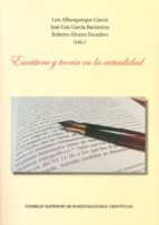 Escritura y teoría en la actualidad, de LUIS ALBURQUERQUE GARCIAJosé-Luis García BarrientosROBERTO (EDS.) ALVAREZ ESCUDERO |